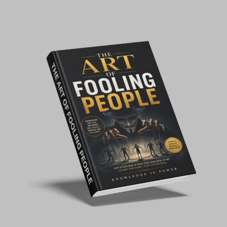 The Art of Fooling People